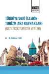 Türkiye'de İllerin Turizm Arz Kaynakları (Gezilecek Turistik Yerler)