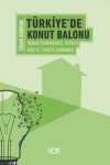 Türkiye'de Konut Balonu & İnşaat Gayrimenkul Furyası ve Türkiye Ekonomisi