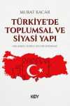 Türkiye'de Toplumsal ve Siyasi Yapı