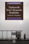 Türkiye'de Yerel Siyasette Kadınlar & Dışlanma Döngüleri