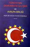 Türkiye'nin Demokratik Gelişimi ve Avrupa Birliği