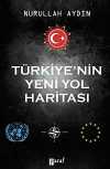 Türkiye'nin Yeni Yol Haritası