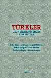 Türkler & Uzun Bir Serüvenden Kısa Notlar
