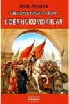 Türklerde Yönetim Sanatı & Lider Hükümdarlar