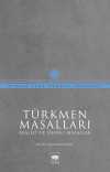 Türkmen Masalları & Realist ve Sihirli Masallar