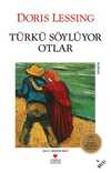 Türkü Söylüyor Otlar