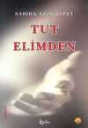 Tut Elimden