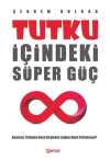Tutku İçindeki Süper Güç
