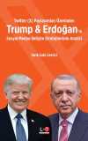 Twitter (X) Paylaşımları Üzerinden Trump & Erdoğan'ın Sosyal Medya İletişim Stratejilerinin Analizi