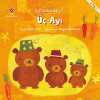 Üç Ayı - İlk Adımlar