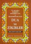 Üç Aylar Mübarek Gün ve Gecelerde Okunan Dua ve Zikirler