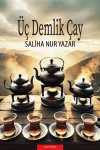 Üç Demlik Çay