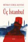 Üç İstanbul (Karton Kapak)