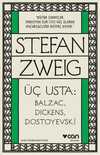Üç Usta-Balzac Dickens Dostoyevski