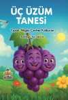 Üç Üzüm Tanesi
