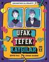 Ufak Tefek Kaygılar / Çocuktan Al Bilgiyi