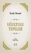 Uğultulu Tepeler (Tam Metin)