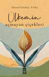 Ülkemin Açmayan Çiçekleri