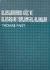 Uluslarası Göç ve Ulusaşırı Toplumsal Alanlar