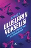 Ulusların Yükselişi & İmalat, Ticaret, Sanayi Politikası ve Ekonomik Kalkınma