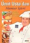 Ümit Usta'dan Hamur İşleri