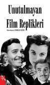 Unutulmayan Film Replikleri