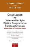 Üstün Zekalı ve Yetenekliler için Eğitim Programının Farklılaştırılması