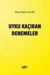 Uyku Kaçıran Denemeler