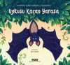 Uykusu Kaçan Yarasa