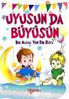 Uyusun da Büyüsün & Her Masal Yeni Bir Dünya