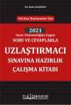 Uzlaştırmacı Sınavına Hazırlık Çalışma Kitabı