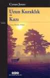 Uzun Kuraklık - Kazı