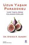 Uzun Yaşam Paradoksu & İleri Yaşta Genç Kalmanın Sırları