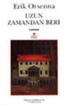 Uzun Zamandan Beri