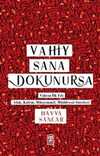 Vahiy Sana Dokunursa & Vahyin İlk Yılı