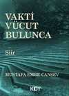 Vakti Vücut Bulunca