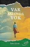Var Aslında Yok