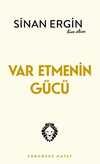 Var Etmenin Gücü - Sorunsuz Hayat