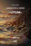 Varlık Yolu Serisi 2 / Uyum
