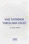 Vasi Tayininde Yargılama Usulü