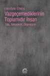 Vazgeçemediklerinin Toplamıdır İnsan & Yas, Melankoli, Depresyon