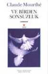 Ve Birden Sonsuzluk