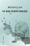 Ve Kuş Sesini Buldu