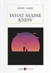 What Maisie Knew
