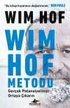 Wim Hof Metodu: Gerçek Potansiyelinizi Ortaya Çıkarın