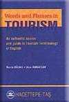 Words & Phrases in Tourism / Yeni Turizm Sözlüğü  (İngilizce)
