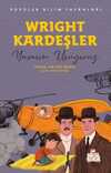Wright Kardeşler - Popüler Bilim İnsanları & Yaşasın Uçuyoruz