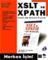 XSLT ve XPATH Örnekli  XML Dönüşüm Kılavuzu