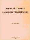 XVI.-XX. Yüzyıllarda Karakalpak Türkleri Tarihi