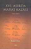 XVI.Asırda Maraş Kazası (1526-1563)